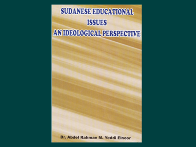 Sudanese Educational Issues An Ideological Perspective